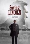 Saving-Lincoln-2013-movie-poster.jpg